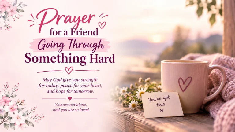 Prayer for a Friend